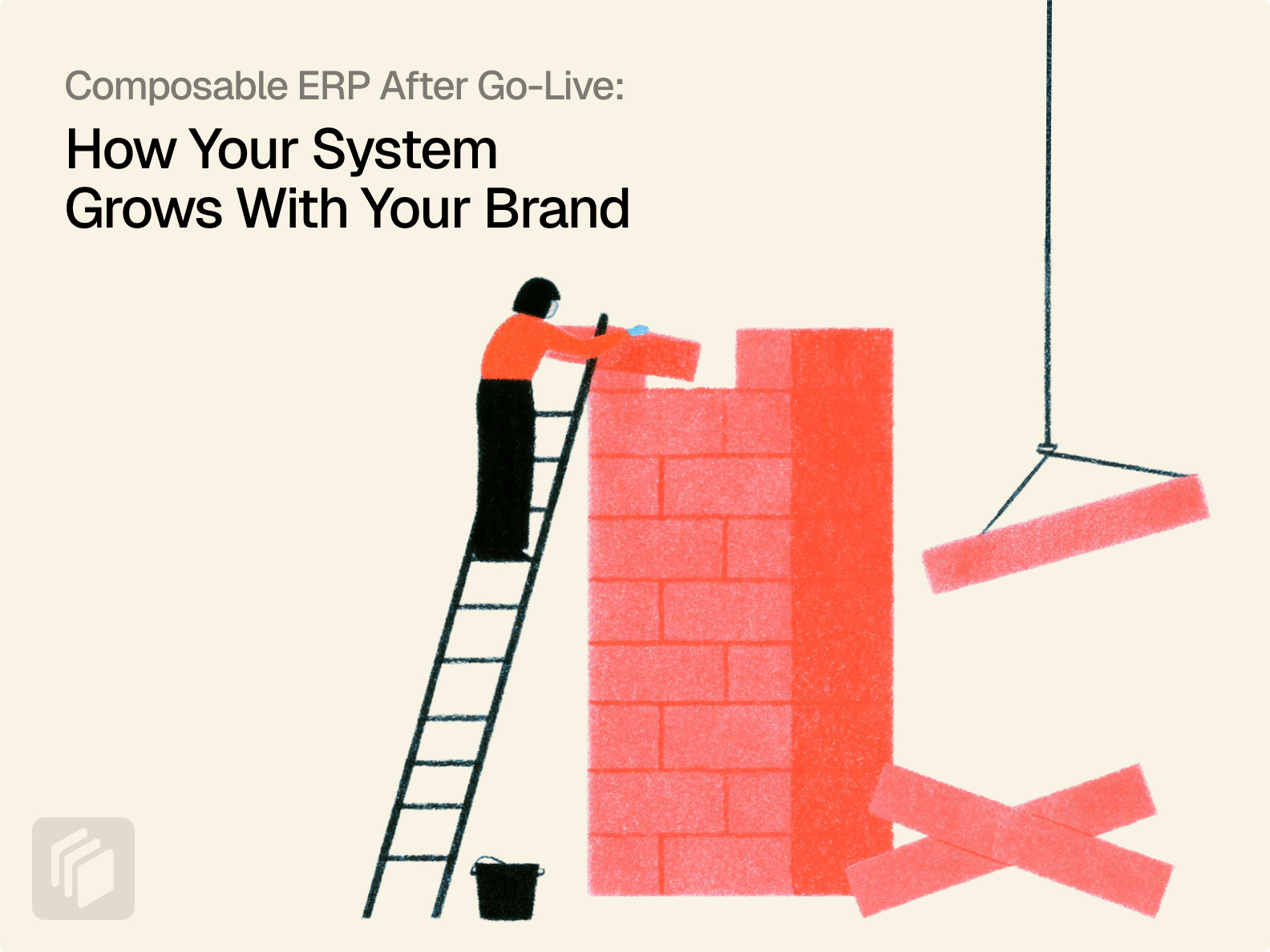Cover image for Composable ERP After Go-Live: How Your System Grows With Your Brand